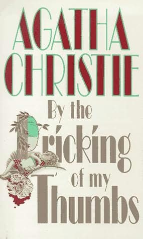 By the Pricking of My Thumbs
