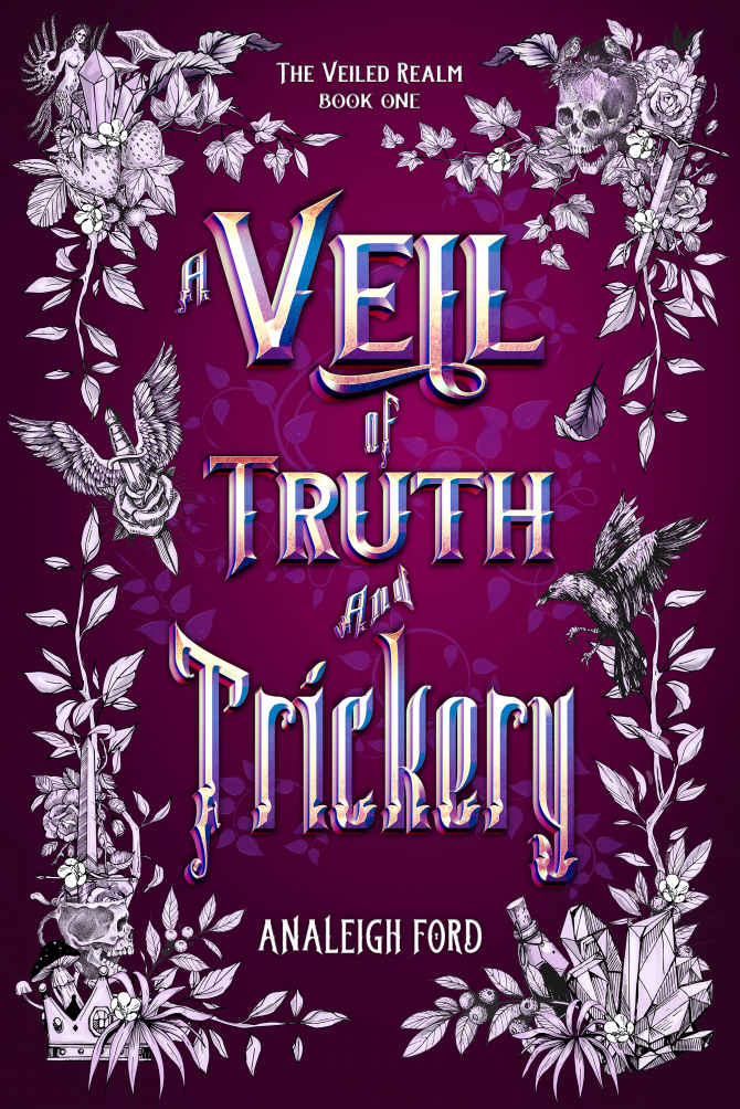 A Veil of Truth and Trickery