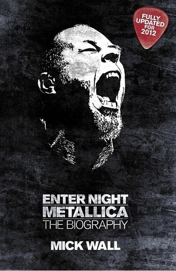 Metallica: Enter Night: The Biography