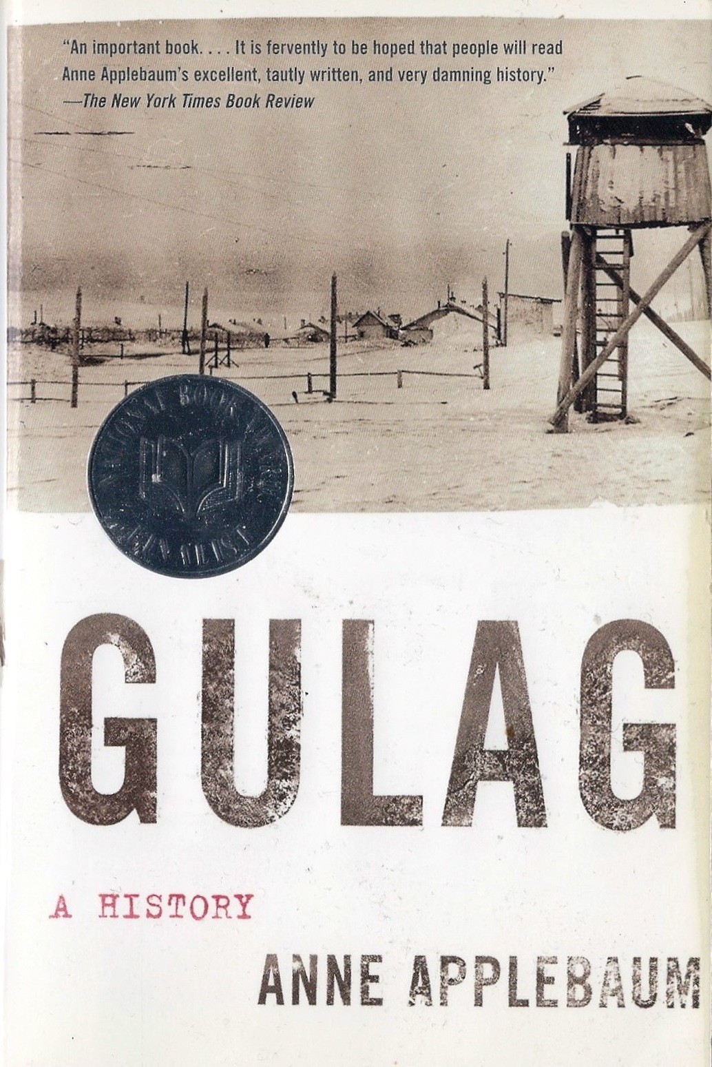 Gulag: A History