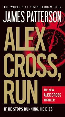 Alex Cross, Run -- Free Preview -- the First 19 Chapters
