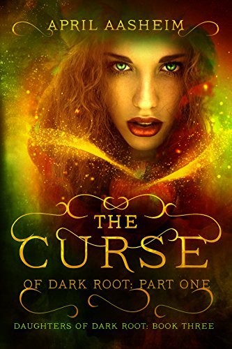 The Curse of Dark Root: Part One