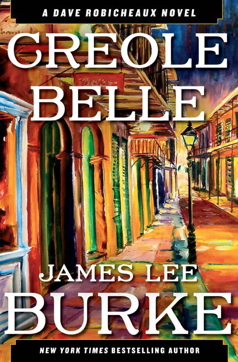 Creole Belle: A Dave Robicheaux Novel