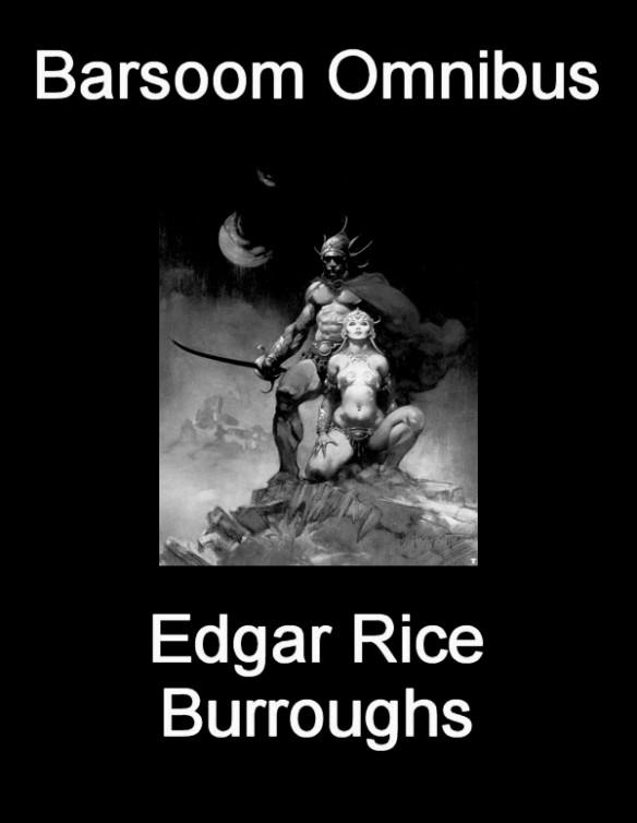 Barsoom Omnibus
