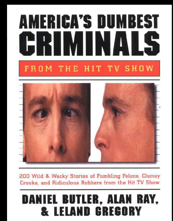 America's Dumbest Criminals