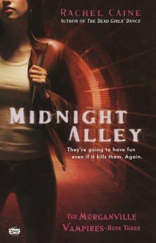 Midnight Alley: The Morganville Vampires Book Three
