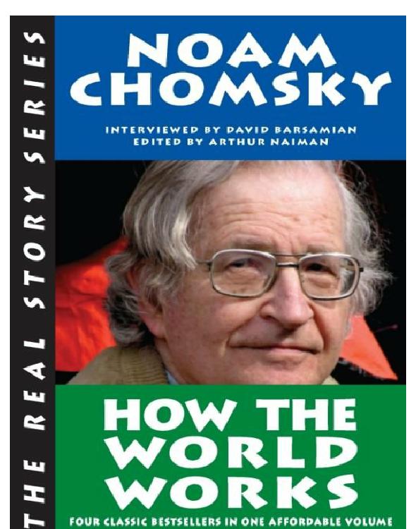 How the World Works (Real Story (Soft Skull Press))