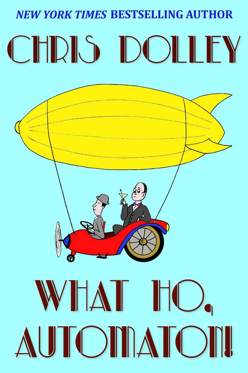 What Ho, Automaton! (Reeves & Worcester Steampunk Mysteries Book 1)