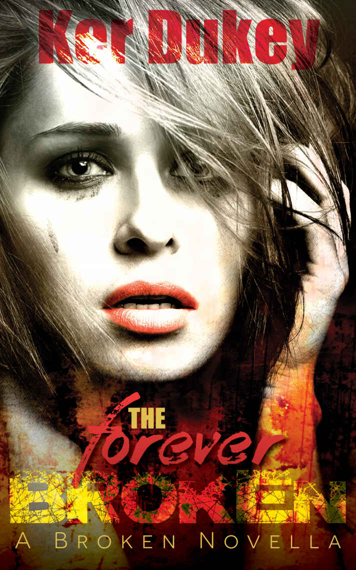 The Forever Broken (Broken #3)
