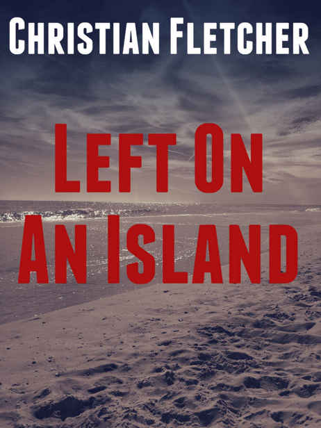 Left on an Island (The Left Series Book 6)