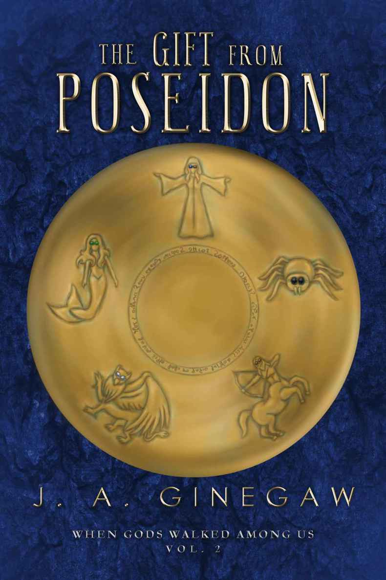 The Gift From Poseidon: When Gods Walked Among Us (Volume 2)