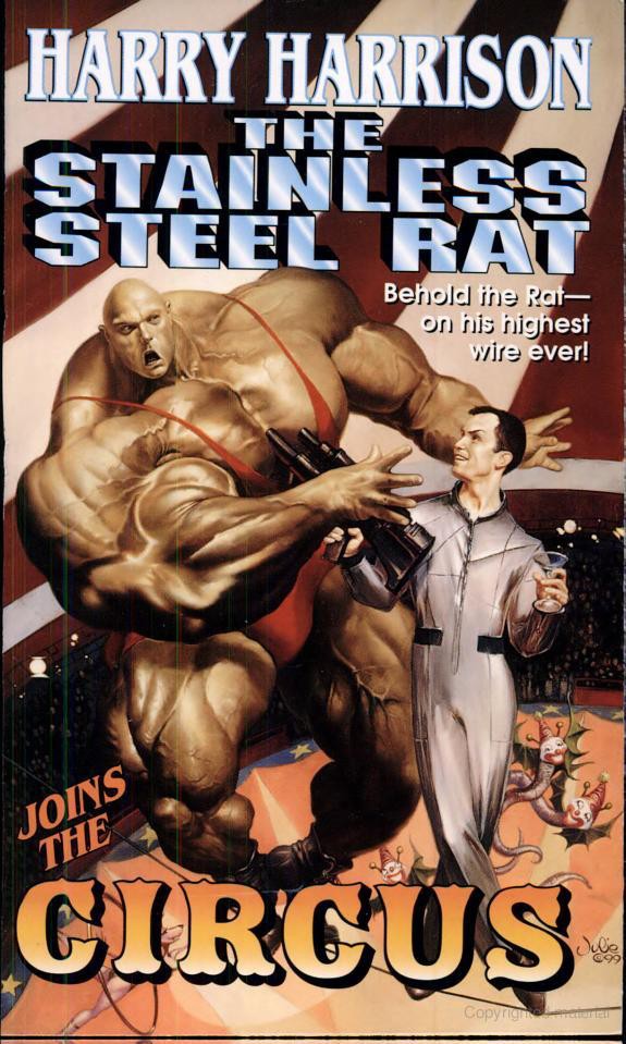 The Stainless Steel Rat Joins the Circus