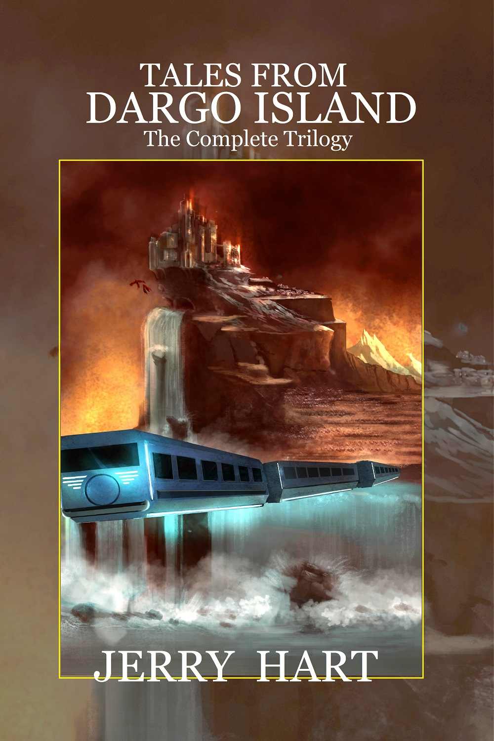 Tales From Dargo Island: The Complete Trilogy