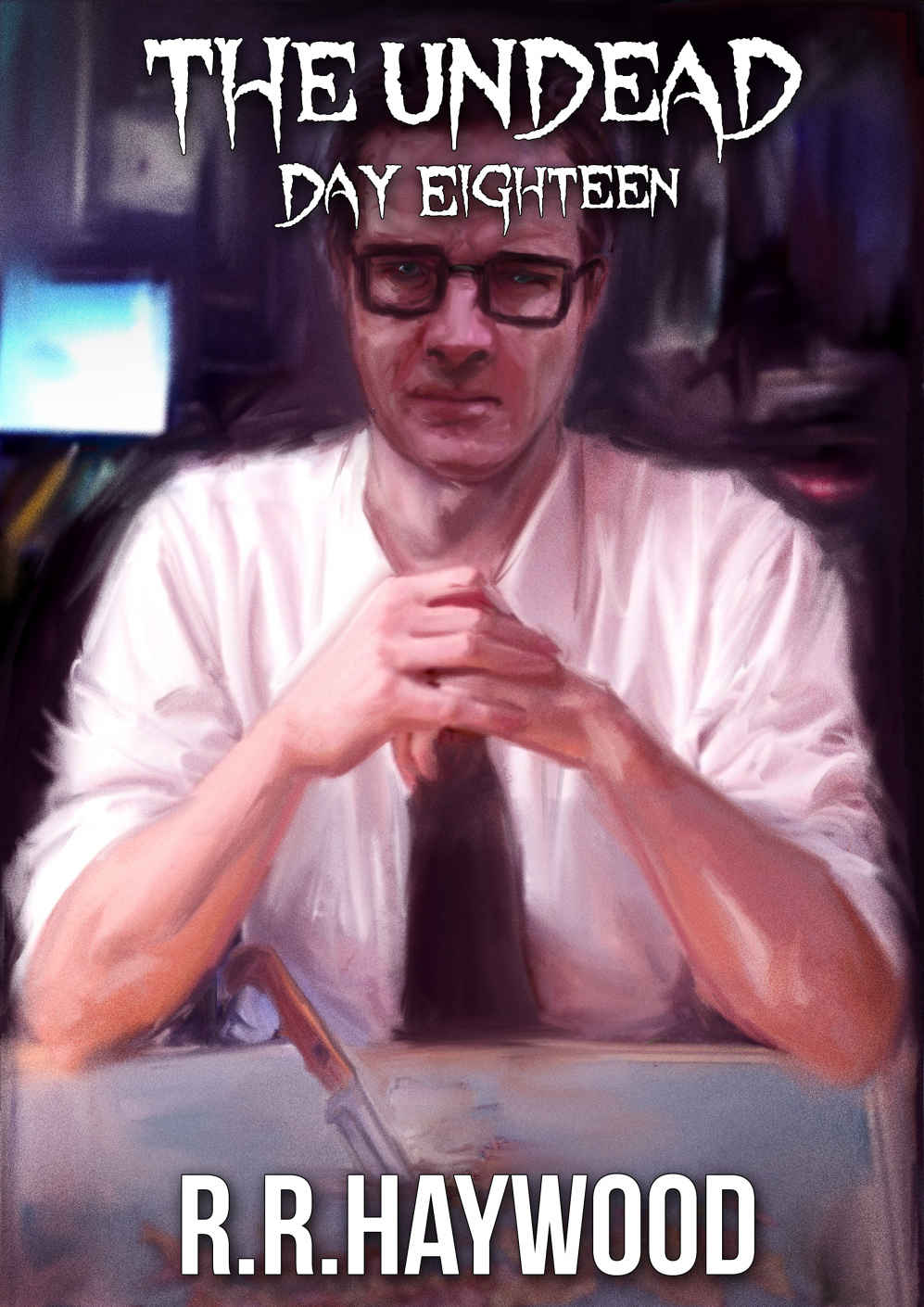 The Undead Day Eighteen