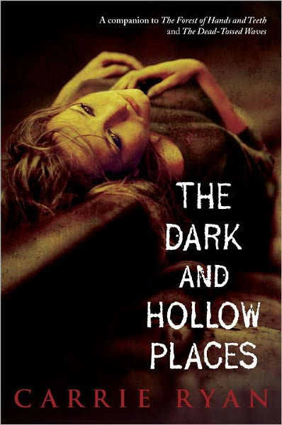The Dark and Hollow Places