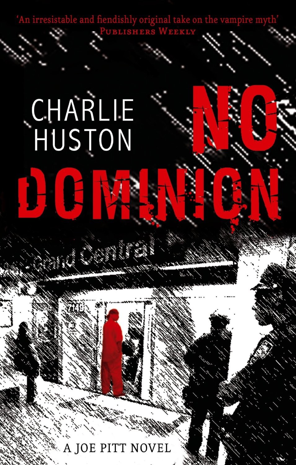 No Dominion: A Novel