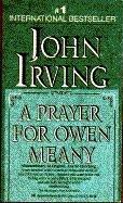 A Prayer for Owen Meany: A Novel