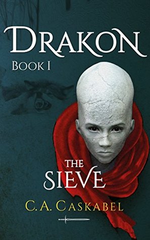 Drakon Book I: The Sieve