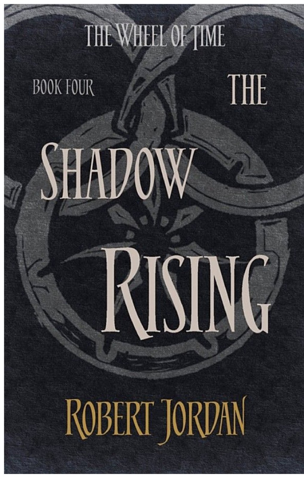 The Shadow Rising: Book 4 of the Wheel of Time