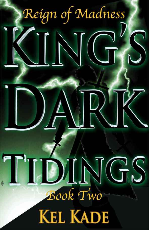 Reign of Madness (King's Dark Tidings Book 2)