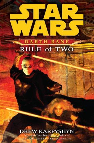 Star Wars: Darth Bane: Rule of Two