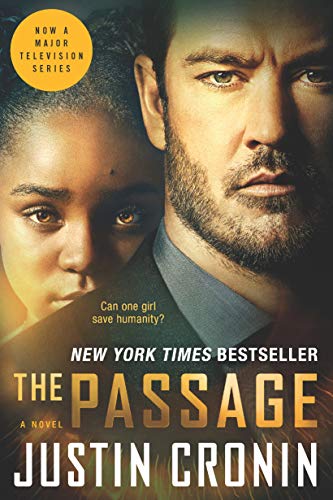 The Passage (TV Tie-In Edition): A Novel (Book One of the Passage Trilogy)
