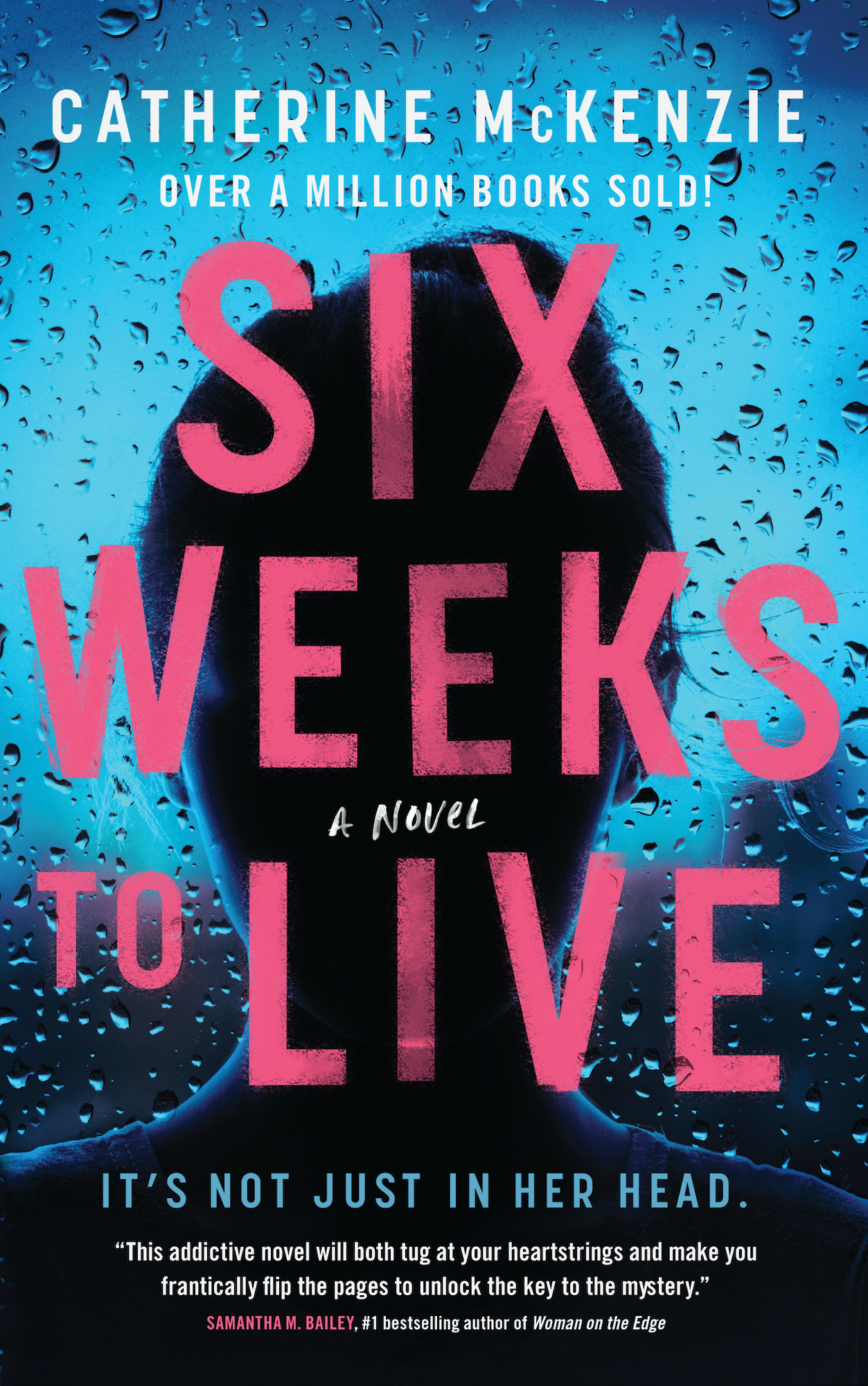 Six Weeks to Live: A Novel
