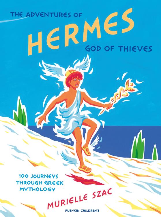The Adventures of Hermes, God of Thieves