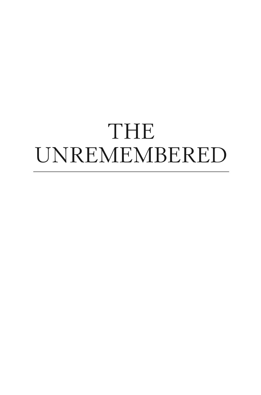 The Unremembered
