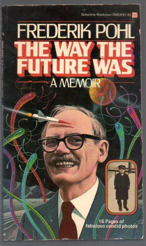 The Way the Future Was