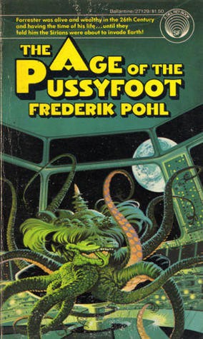 Age of the Pussyfoot