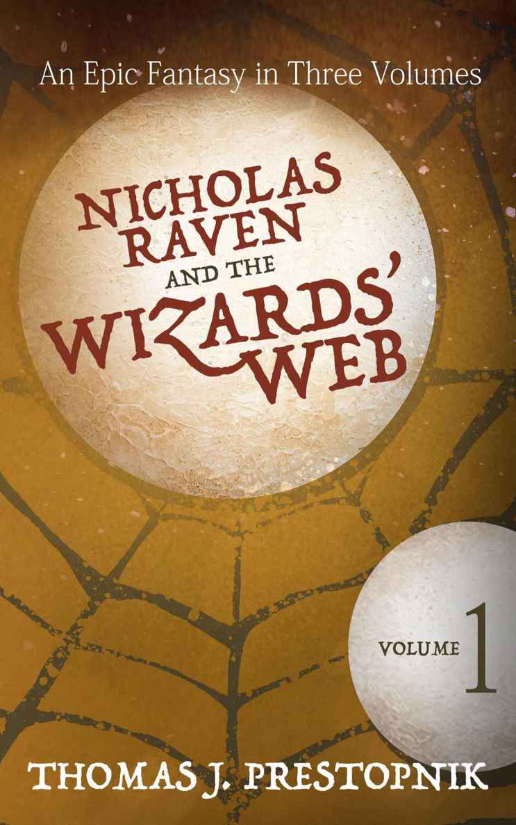 Nicholas Raven and the Wizards' Web - Volume Two