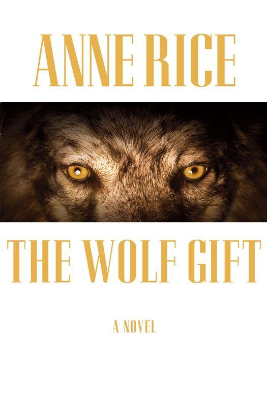 The Wolf Gift: The Wolf Gift Chronicles (1)