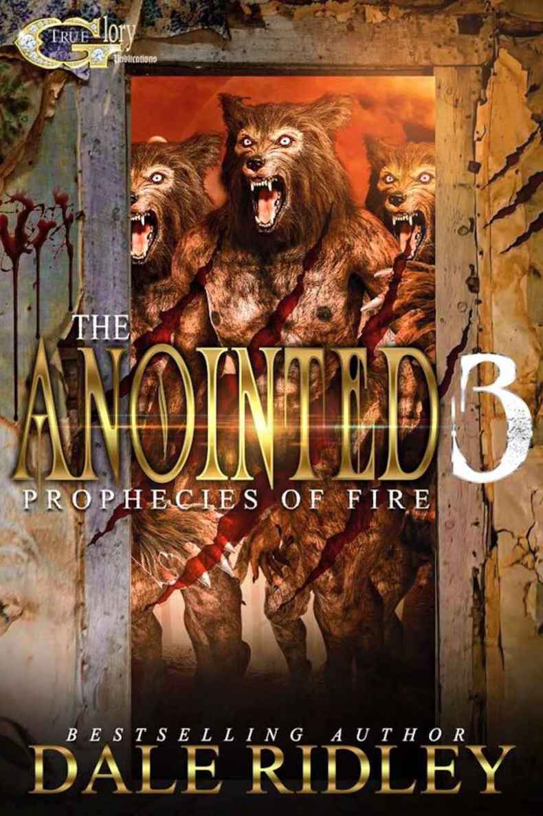 The Anointed 3: Prophecies of Fire