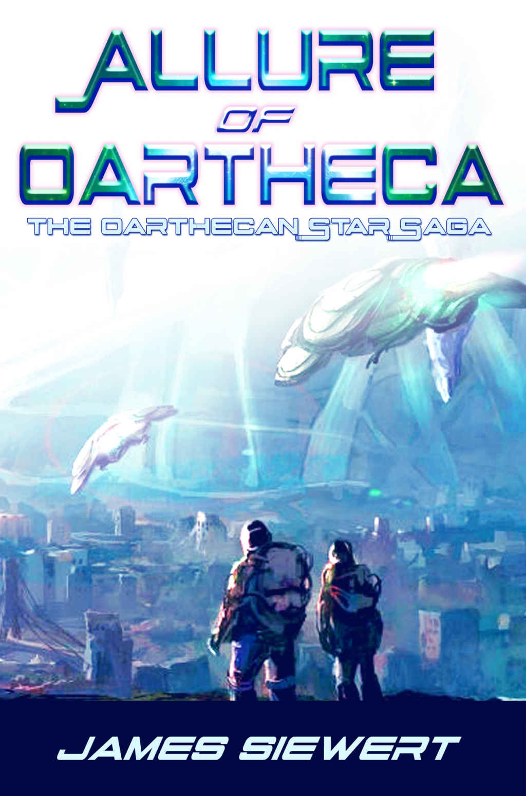 Allure of Oartheca: Book One of the Oarthecan Star Saga
