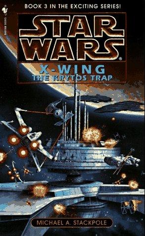 Star Wars: X-Wing: The Krytos Trap