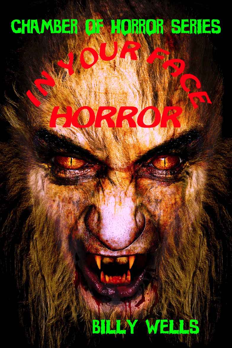In Your Face Horror (Chamber of Horror Series)