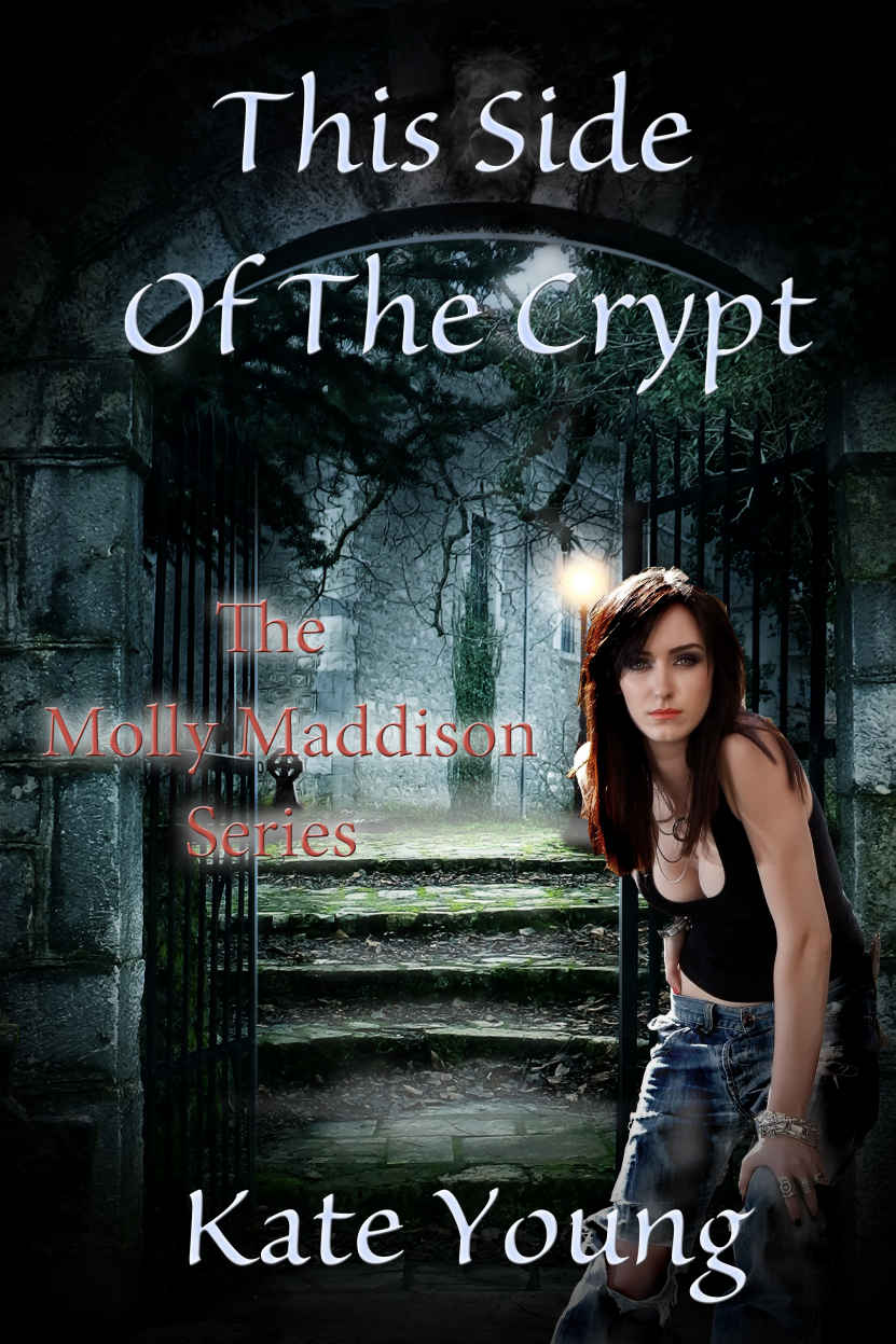 This Side Of The Crypt (The Molly Maddison Series Book 3)