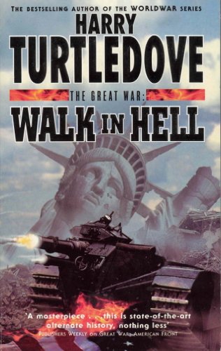 Walk in Hell (The Great War, Book Two)