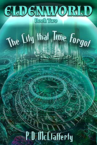 Eldenworld Book 2 The City That Time Forgot