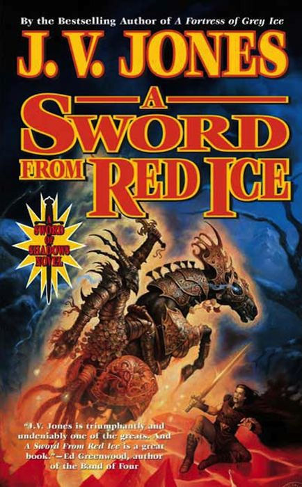 A Sword From Red Ice: Book Three of Sword of Shadows