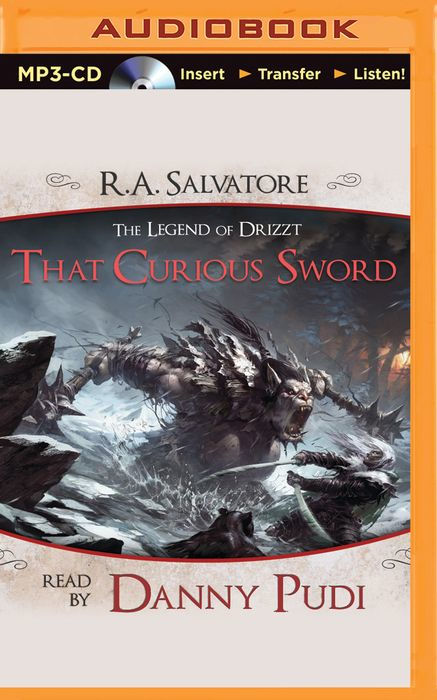 That Curious Sword: A Tale From the Legend of Drizzt