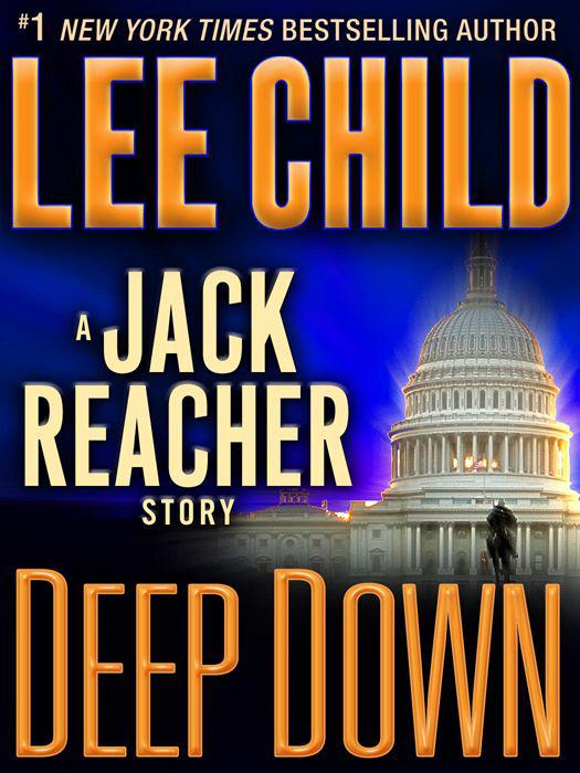 Deep Down: A Jack Reacher Story