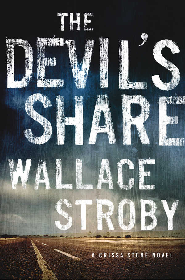 The Devil's Share: A Crissa Stone Novel