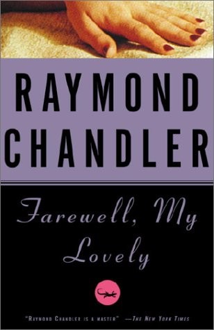 Farewell, My Lovely: A Novel