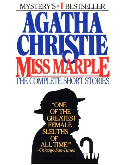 Miss Marple: The Complete Short Stories: A Miss Marple Collection (Miss Marple Mysteries)