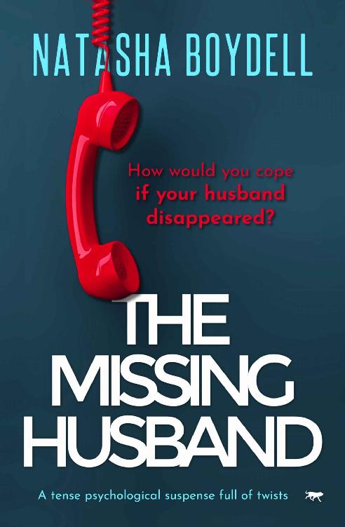 The Missing Husband: A Tense Psychological Suspense Full of Twists