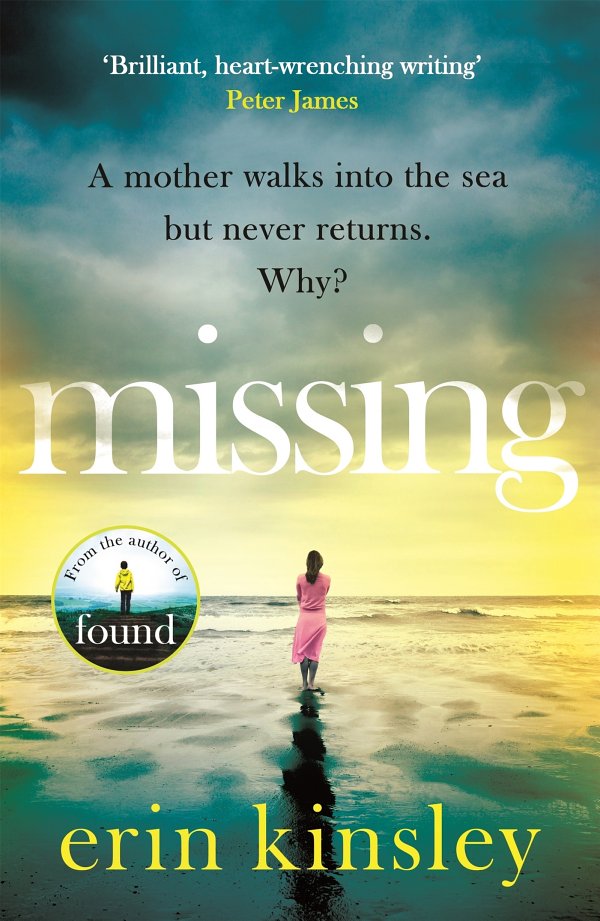 Missing: The Page-Turning and Emotional New Thriller From the Author of FOUND