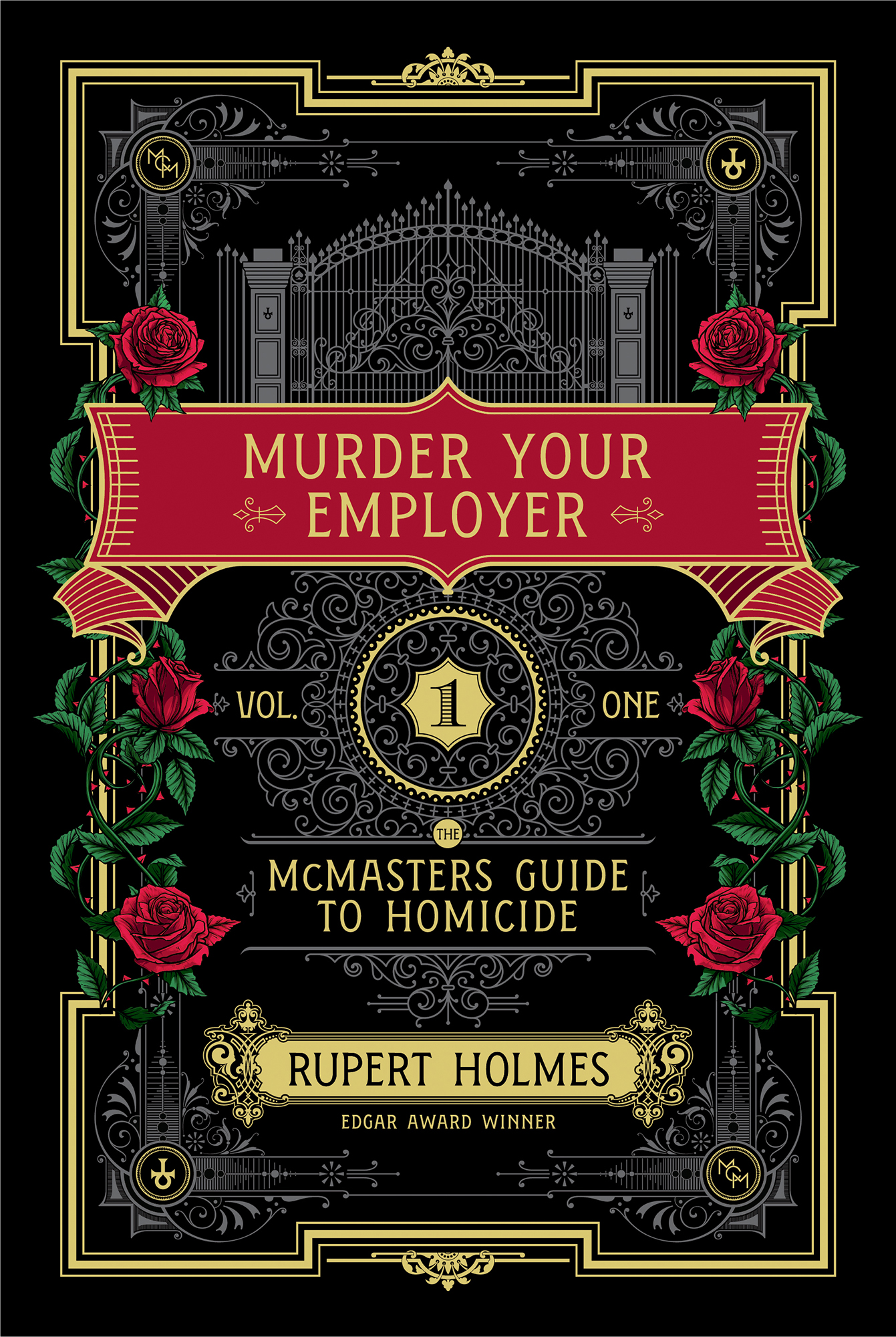 Murder Your Employer: The McMasters Guide to Homicide