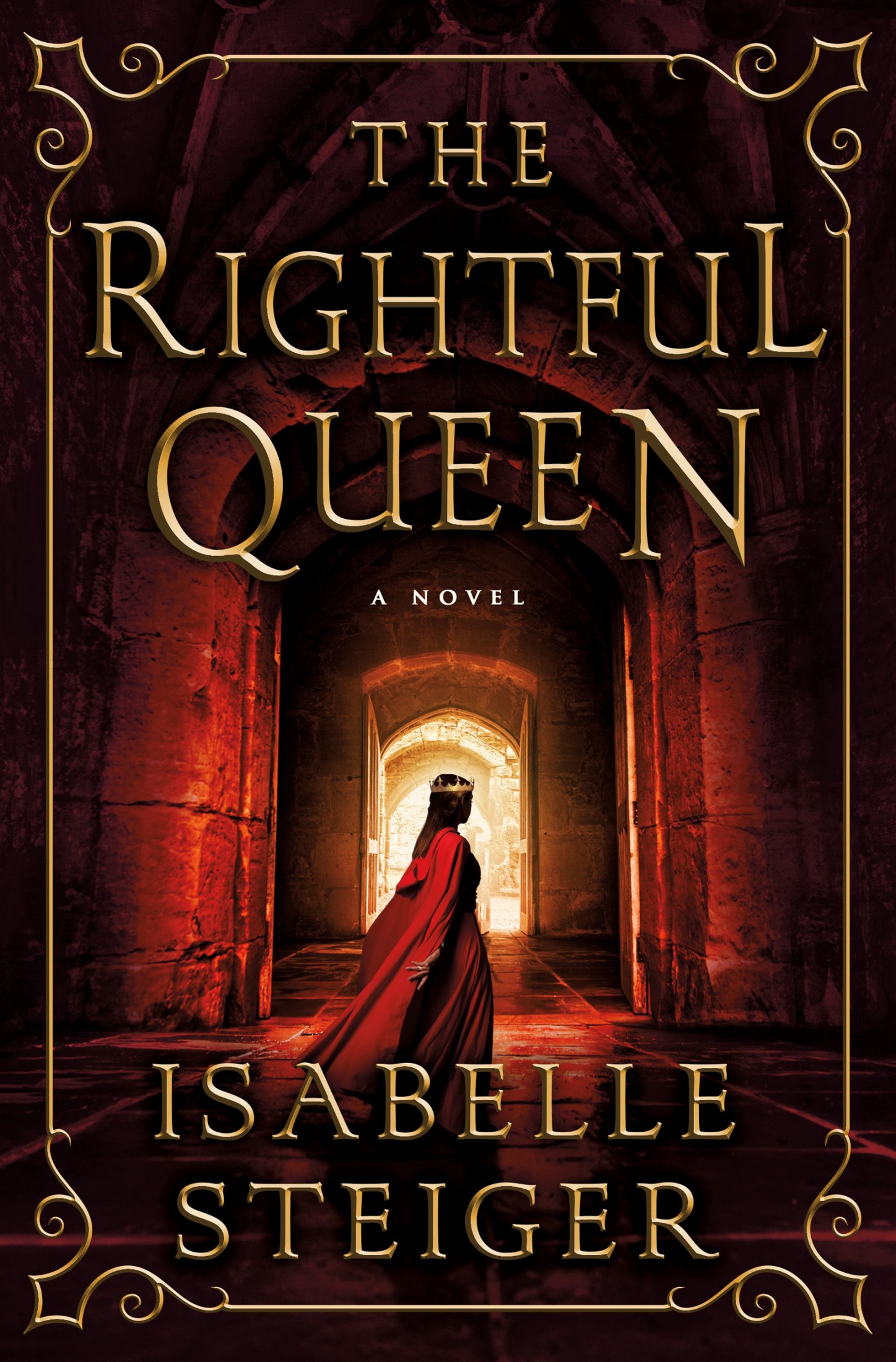 The Rightful Queen--A Novel